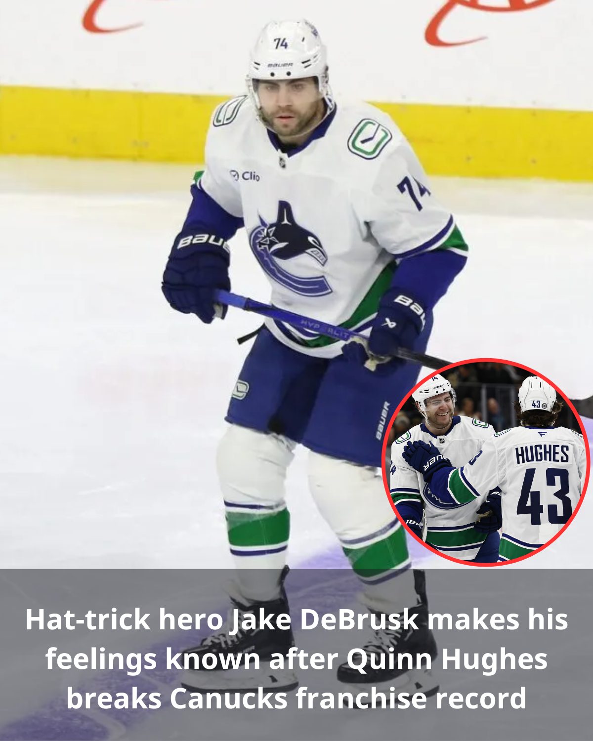 Hat-trick Hero Jake DeBrusk Makes His Feelings Known After Quinn Hughes ...